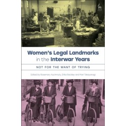 Women’s Legal Landmarks in the Interwar Years: Not for Want of Trying