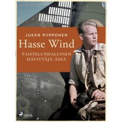 Hasse Wind: taistelunhaluinen hävittäjä-ässä