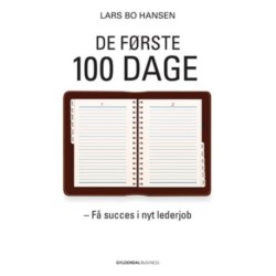 De første 100 dage: Få succes i nyt lederjob