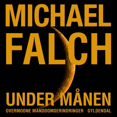 Under månen: Overmodne manddomserindringer