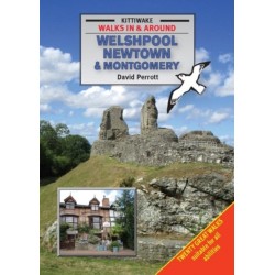 Walking Around Welshpool, Newtown and Montgomery