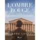 L'Ombre rouge - T2 : Ces lendemains qui chantaient