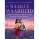 De naakte waarheid - Erotische korte verhalen over seksuele ontwakingen