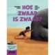 Hoe zwaar is zwaar?