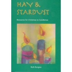 Hay and Stardust: Resources for Christmas to Candlemas