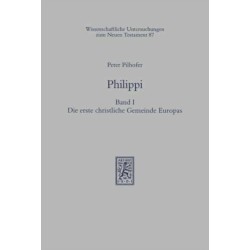Philippi: Band 1: Die erste christliche Gemeinde Europas