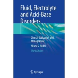 Fluid, Electrolyte and Acid-Base Disorders: Clinical Evaluation and Management