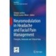 Neuromodulation in Headache and Facial Pain Management: Principles, Rationale and  Clinical Data