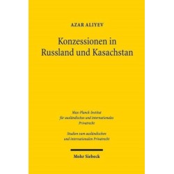 Konzessionen in Russland und Kasachstan: Vertragsrechtliche Aspekte