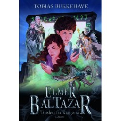 Elmer Baltazar (2) - Truslen fra Kragoria