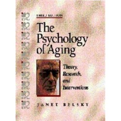 The Psychology of Aging: Theory, Research, and Interventions