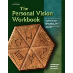 The Personal Vision Workbook