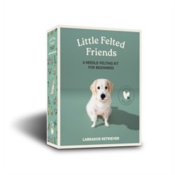 Little Felted Friends: Labrador Retriever: Dog Needle-Felting Beginner Kits with Needles, Wool, Supplies, and Instructions