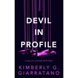 Devil in Profile: A Billie Levine Mystery