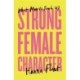 Strong Female Character