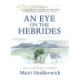 An Eye on the Hebrides: An Illustrated Journey