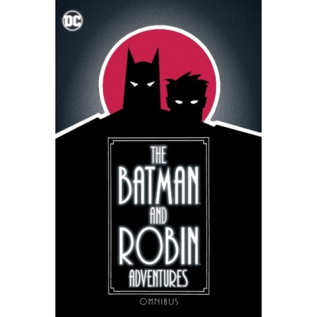 The Batman and Robin Adventures Omnibus
