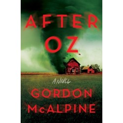 After Oz: A Novel