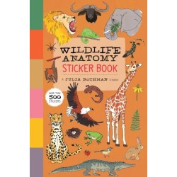 Wildlife Anatomy Sticker Book: A Julia Rothman Creation: More than 500 Stickers