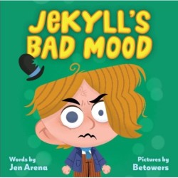 Jekyll's Bad Mood