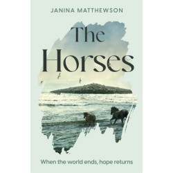 The Horses: A poetic and moving story of community and isolation in the wake of a disaster