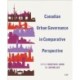 Canadian Urban Governance in Comparative Perspective