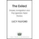 The Exiled: The incredible story of the South Asian exodus from Uganda in 1972 - longlisted for the HWA Non-Fiction Crown Award 2024