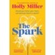 The Spark: the unmissable new love story from the author of The Sight Of You