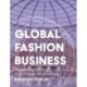 Global Fashion Business: International Retailing, Marketing, and Merchandising