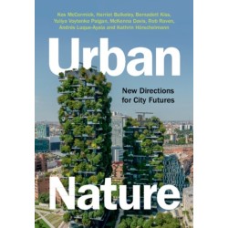 Urban Nature: New Directions for City Futures