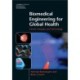 Biomedical Engineering for Global Health: Cancer, Inequity, and Technology