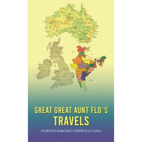 Great Great Aunt Flo's Travels