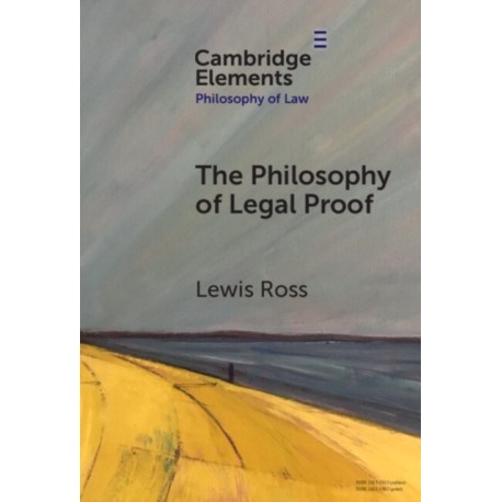 The Philosophy of Legal Proof