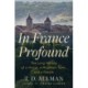 In France Profound: The Long History of a House, a Mountain Town, and a People
