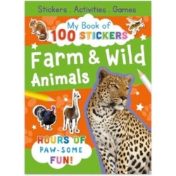 My Book of 100 Stickers: Farm & Wild Animals