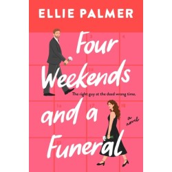 Four Weekends and a Funeral