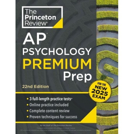Princeton Review AP Psychology Premium Prep: For the NEW 2025 Exam: 3 Practice Tests + Digital Practice + Content Review