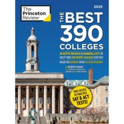 The Best 390 Colleges, 2025: In-Depth Profiles & Ranking Lists to Help Find the Right College For You