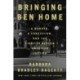 Bringing Ben Home: A Murder, a Conviction, and the Fight to Redeem American Jus