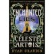The Enchanted Lies of Celeste Artois