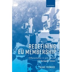 Redefining EU Membership: Differentiation In and Outside the European Union