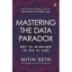 Mastering the Data Paradox: Key to Winning in the AI Age