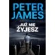 Już nie żyjesz