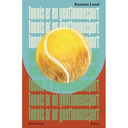 Tennis er en gentlemansport