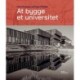At bygge et universitet: Aalborg Universitet 1974-2024