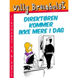 Direktøren kommer ikke mere i dag