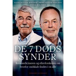 De 7 dødssynder: Retsmedicineren og efterforskeren om hvorfor ondskab findes i os alle