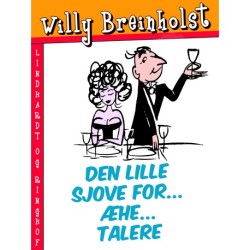 Den lille sjove for ... æhe ... Talere