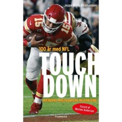 Touchdown: 100 år med NFL - mændene, magtkampene, milepælene