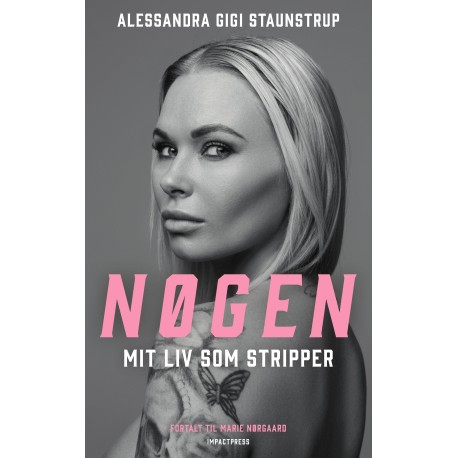 Nøgen: Mit liv som stripper